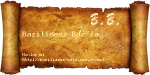 Bazilidesz Béla névjegykártya